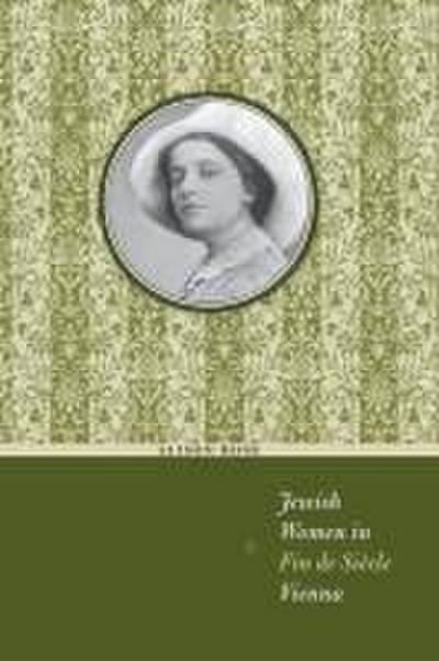 Jewish Women in Fin de Siècle Vienna