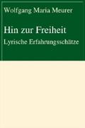 Hin zur Freiheit