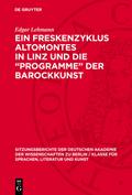 Ein Freskenzyklus Altomontes in Linz und die „Programme“ der Barockkunst