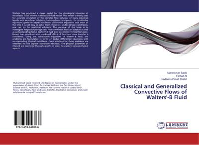 Classical and Generalized Convective Flows of Walters’-B Fluid