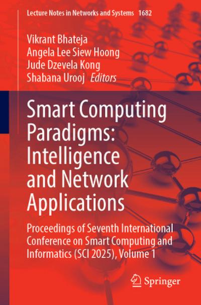 Smart Computing Paradigms: Intelligence and Network Applications