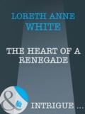 Heart of a Renegade (Mills & Boon Intrigue)