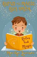 Rufus and Magic Run Amok