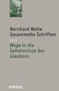 Gesammelte Schriften Bernhard Welte Gesammelte Schriften