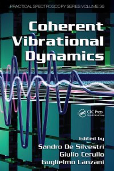 Coherent Vibrational Dynamics