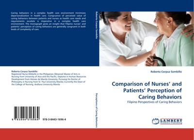 Comparison of Nurses’’ and Patients’’ Perception of Caring Behaviors