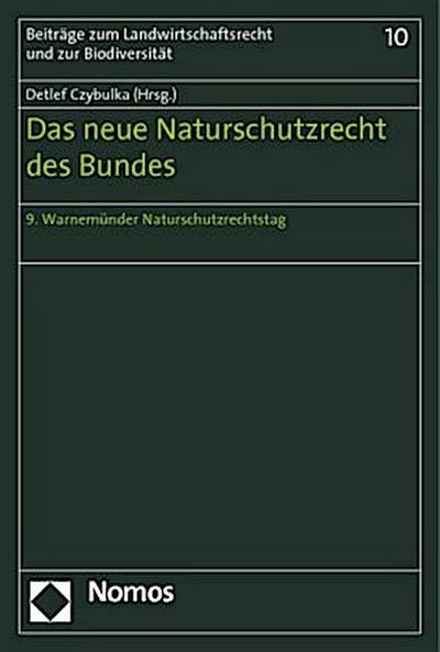 Das neue Naturschutzrecht des Bundes