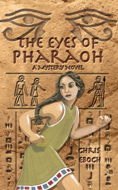 Eyes of Pharaoh: A Mystery Novel