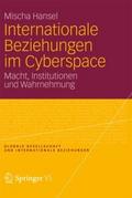 Internationale Beziehungen im Cyberspace