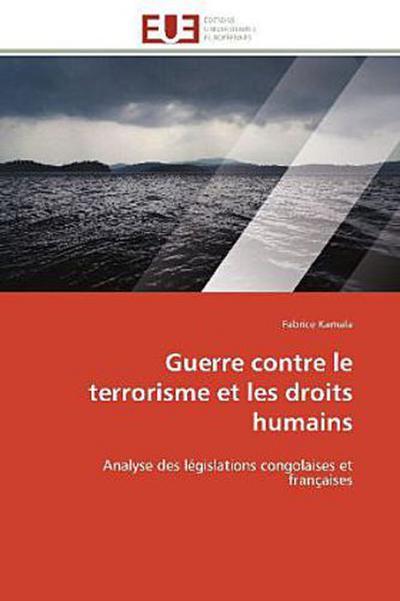 Guerre contre le terrorisme et les droits humains