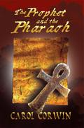 The Prophet and the Pharoah