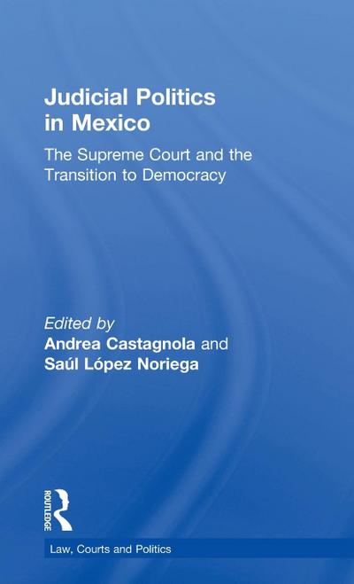 Judicial Politics in Mexico
