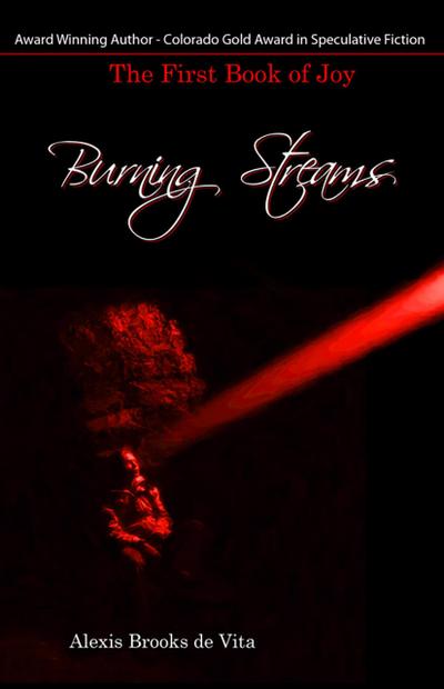 Burning Streams - The First Book of Joy