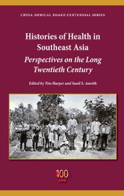 Histories of Health in Southeast Asia