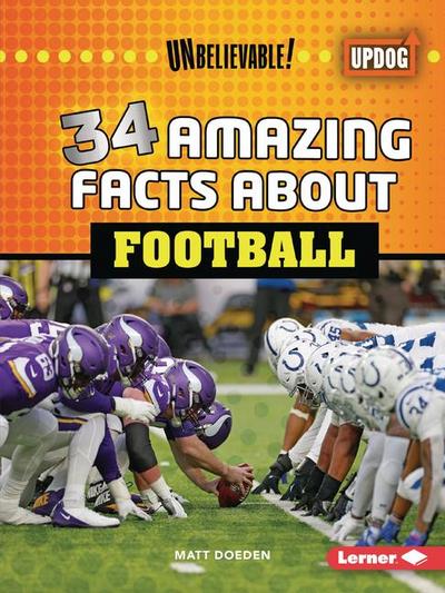 34 Amazing Facts about Football
