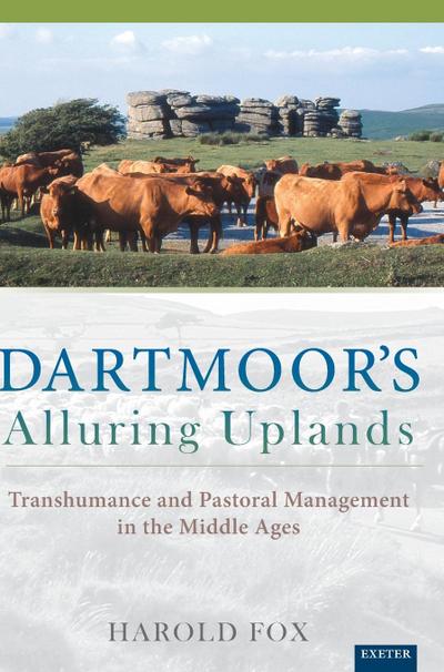 Dartmoor’s Alluring Uplands