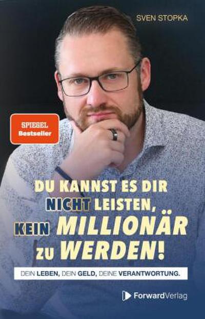 Du kannst es dir nicht leisten, kein Millionär zu werden