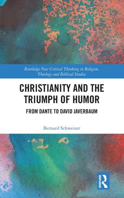 Christianity and the Triumph of Humor