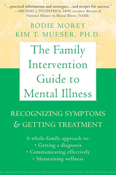 Family Intervention Guide to Mental Illness