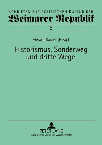 Historismus, Sonderweg und Dritte Wege