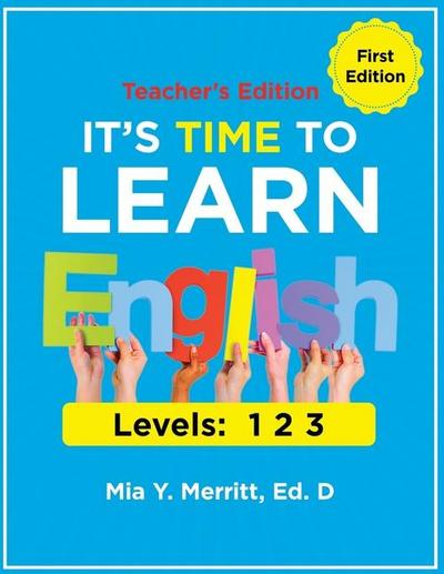 It’s Time to Learn English TEACHER’S EDITION