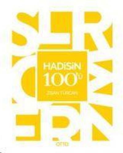 Hadisin 100ü