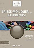 Laisse-moi jouer… j’apprends !