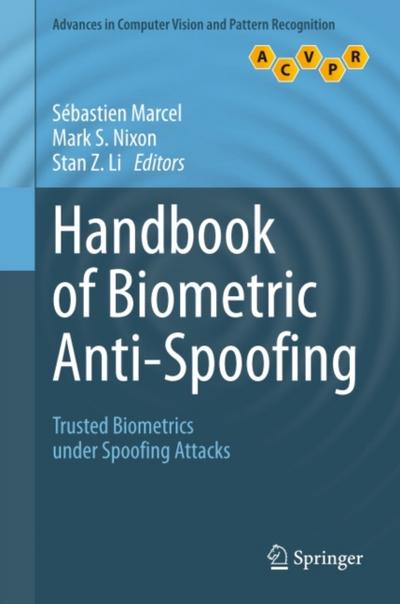 Handbook of Biometric Anti-Spoofing