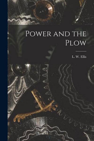 Power and the Plow