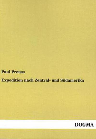 Expedition nach Zentral- und Südamerika