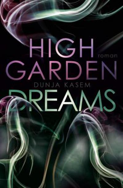 High Garden Dreams