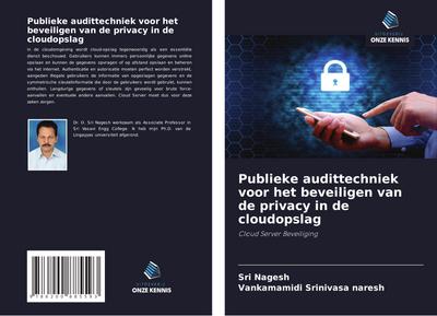 Publieke audittechniek voor het beveiligen van de privacy in de cloudopslag