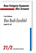 Neuer Stuttgarter Kommentar, Altes Testament Das Buch Ezechiel. Tl.2