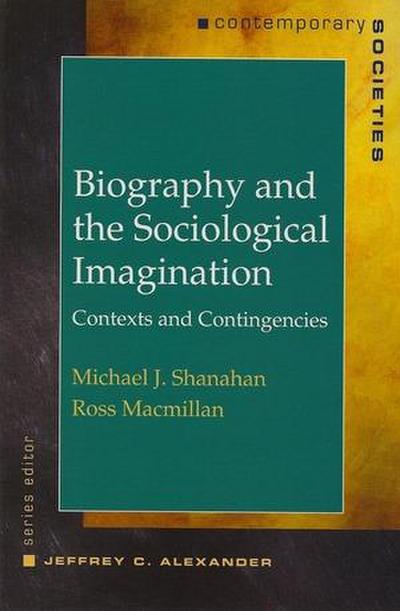 Biography and the Sociological Imagination