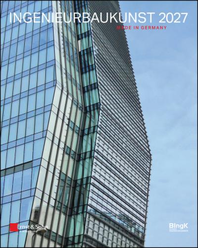 Ingenieurbaukunst 2027: Made in Germany