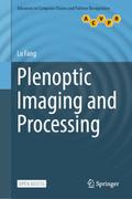 Plenoptic Imaging and Processing
