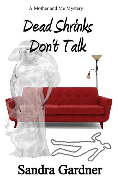 Dead Shrinks Don’t Talk