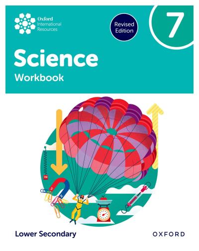 Oxford International Science: Workbook 7 (Lower Secondary)