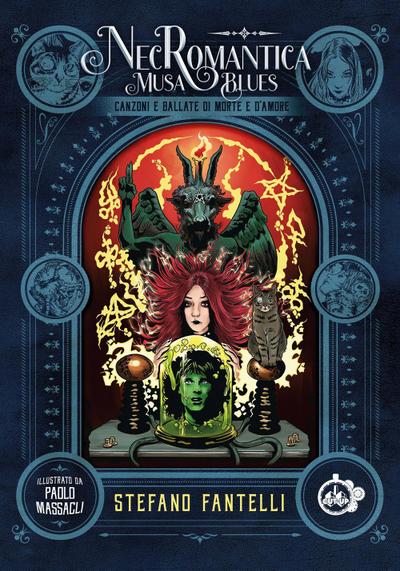 Necromantica Musa Blues. Canzoni e ballate di morte e d’amore