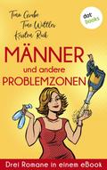 Männer und andere Problemzonen