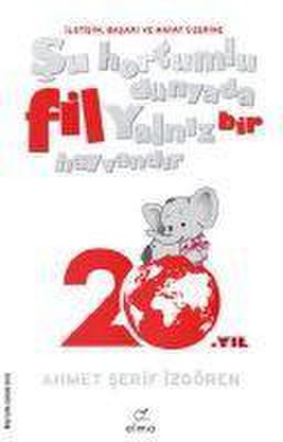 Su Hortumlu Dünyada Fil Yalniz Bir Hayvandir