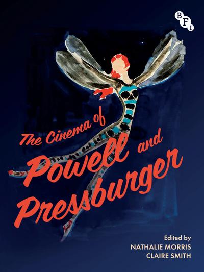 The Cinema of Powell and Pressburger