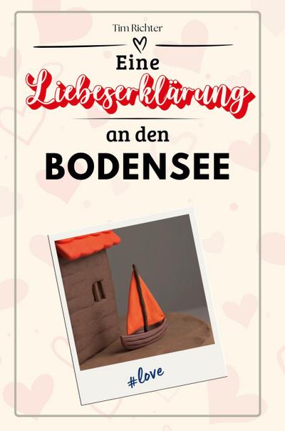Eine Liebeserklärung an den Bodensee