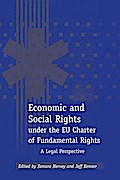 Economic and Social Rights under the EU Charter of Fundamental Rights