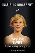 Taylor Swift Biography