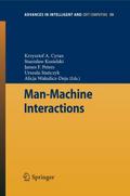 Man-Machine Interactions