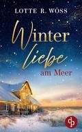 Winterliebe am Meer | Ein Küsten Liebesroman
