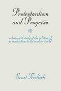 Protestantism and Progress