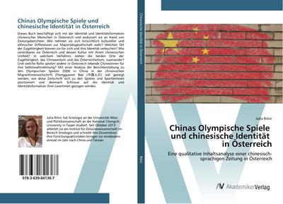 Chinas Olympische Spiele und chinesische Identität in Österreich
