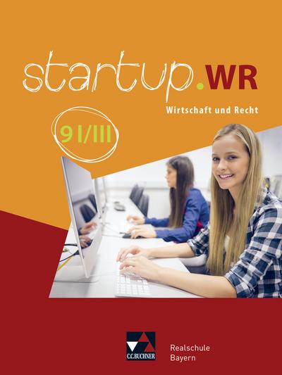 startup.WR 9 I/III Lehrbuch Realschule Bayern
